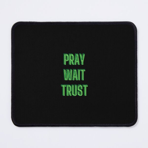 Item preview, Pray, wait, trust - motivation quotes designed and sold by kozetin.
