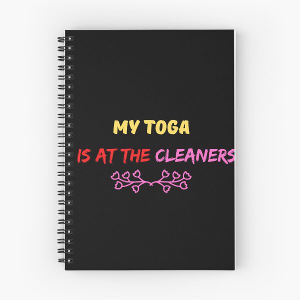 Item preview,    My Toga Is At The Cleaners designed and sold by yassminishop.