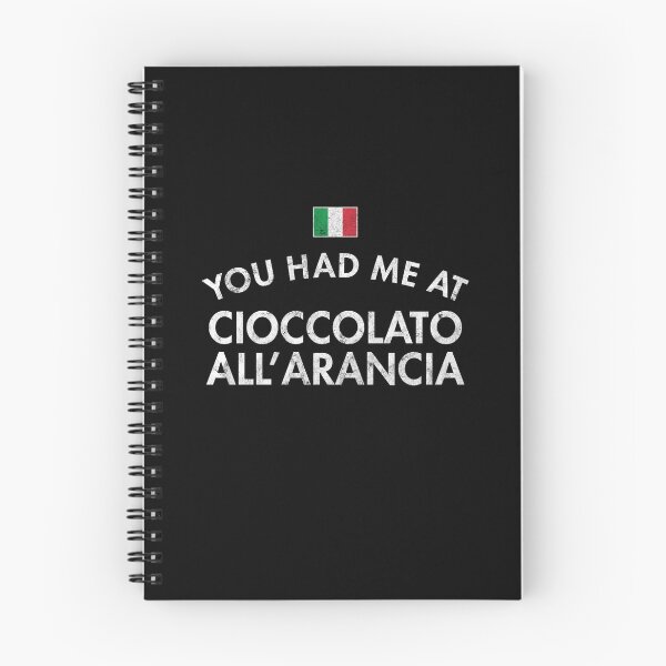 Item preview, You Had Me At Cioccolato all’Arancia designed and sold by twHistory.