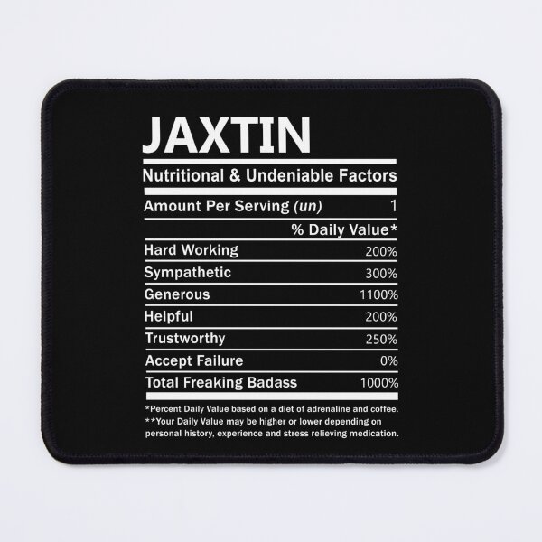 Item preview, Jaxtin Name T Shirt - Jaxtin Nutritional And Undeniable Factors Gift Item Tee designed and sold by gabridunc4.