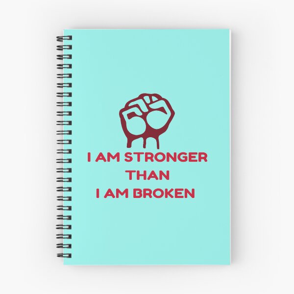 Item preview, I AM STRONGER THAN I AM BROKEN - Quote designed and sold by PraArts2002.