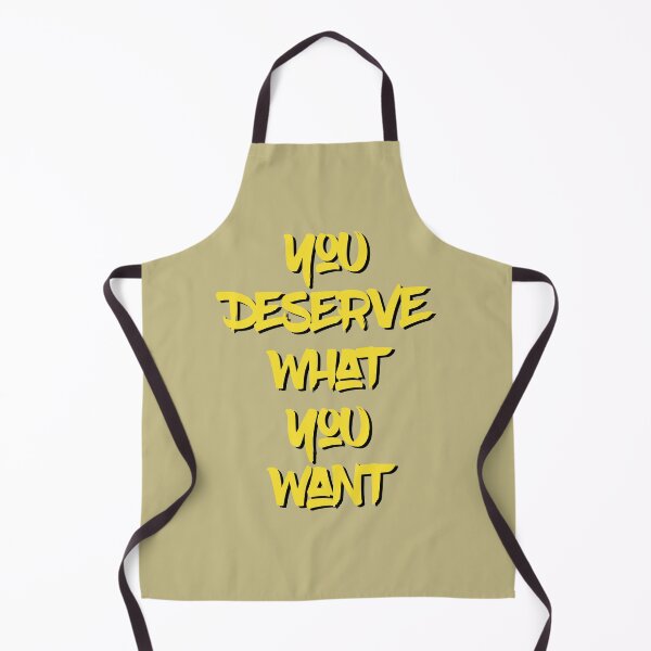 Item preview, You deserve what you want designed and sold by BigCreation.