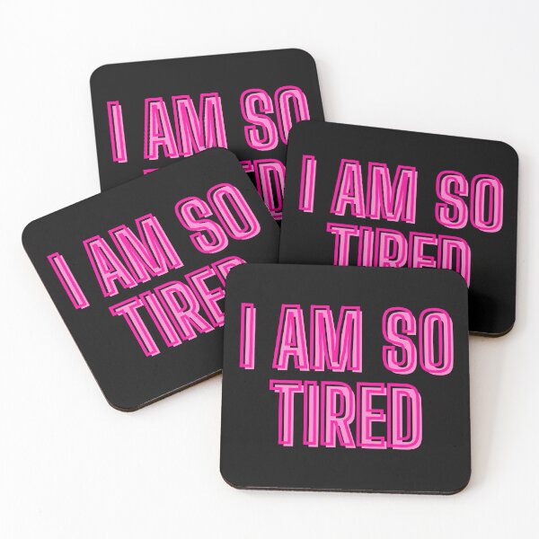 Item preview, I am so tired designed and sold by kozetin.