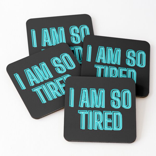 Item preview, I am so tired designed and sold by kozetin.