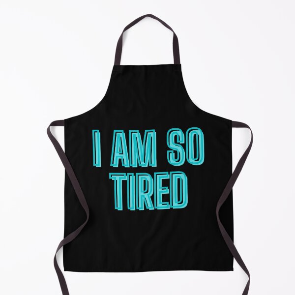 Item preview, I am so tired designed and sold by kozetin.