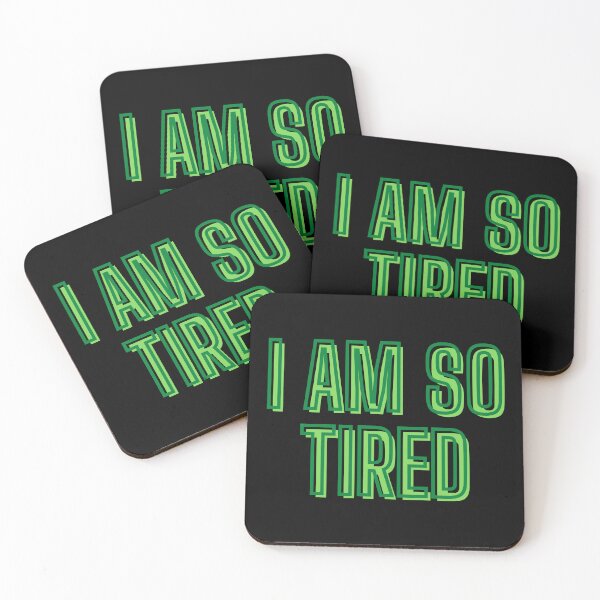 Item preview, I am so tired designed and sold by kozetin.