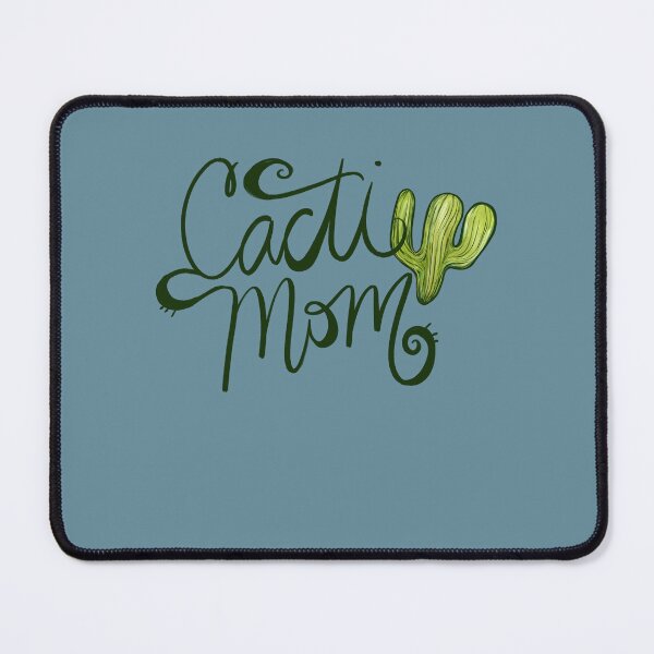 Item preview, Cacti Mom designed and sold by FrictionMaxxing.