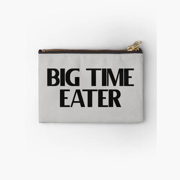 Item preview, Big Time Eater - Bold Black Text designed and sold by Chubuter.