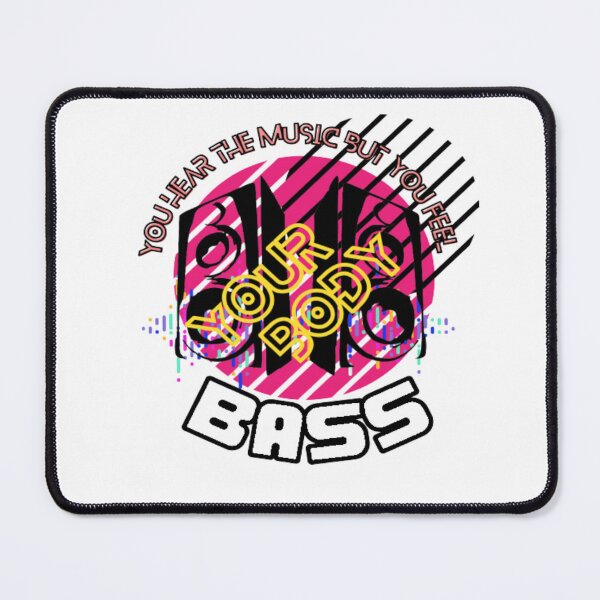 Item preview, YOU HEAR THE MUSIC BUT YOU FEEL THE BASS designed and sold by Nicedeco.