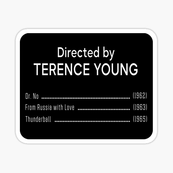 Directed by Terence Young Sticker