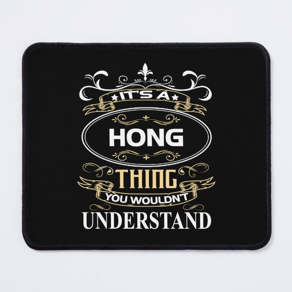 Item preview, Hong Name Shirt It's A Hong Thing You Wouldn't Understand designed and sold by GlenHuds.