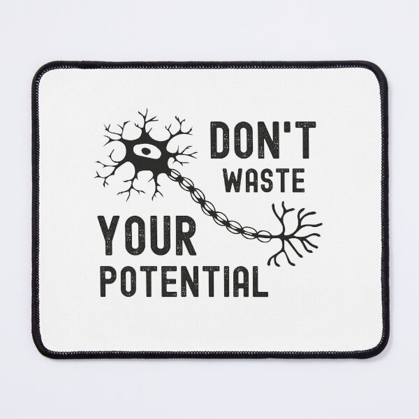 Item preview, Neuron, Don't Waste Your Potential designed and sold by PRINTED ..