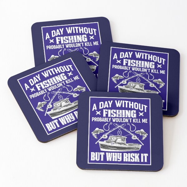 Item preview, A Day Without Fishing Wouldn't Kill Me designed and sold by artistoutfitter.