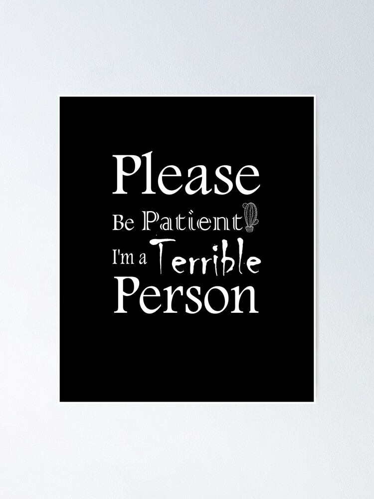 funny-terrible-person-quote-grandpa-cool-terrible-person-poster-for