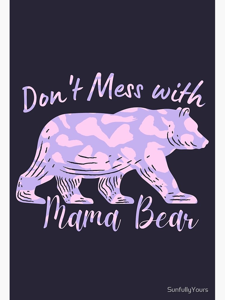 Don't Mess with Mama Bear - Women's Women's - Fitted / M / Heavy Metal