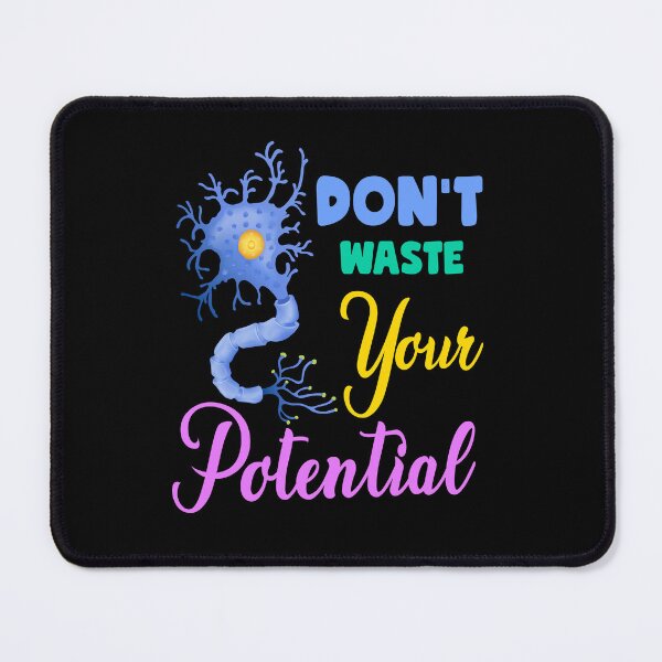 Item preview, Neuron, Don't Waste Your Potential designed and sold by PRINTED ..