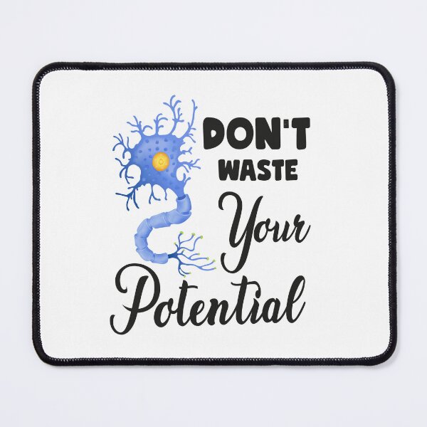 Item preview, Neuron, Don't Waste Your Potential designed and sold by PRINTED ..