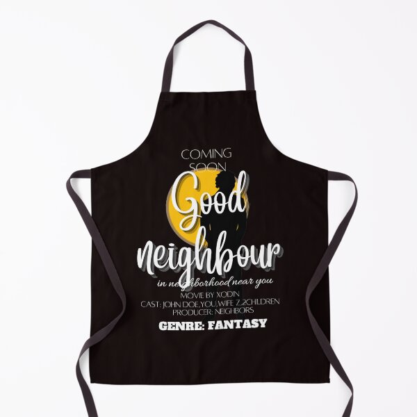 Item preview, Good neighbour funny designed and sold by Xodin.