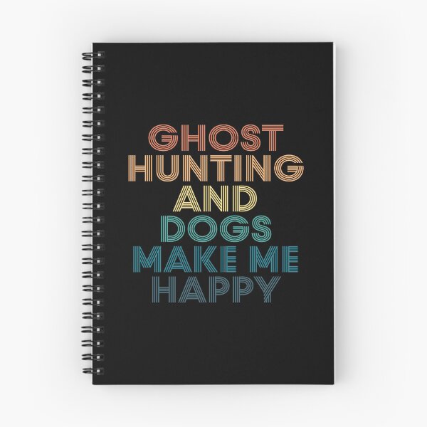 Item preview, Ghost hunting And Dogs Make Me Happy- Gift for Ghost hunting & Dogs Fans designed and sold by kindxinn.