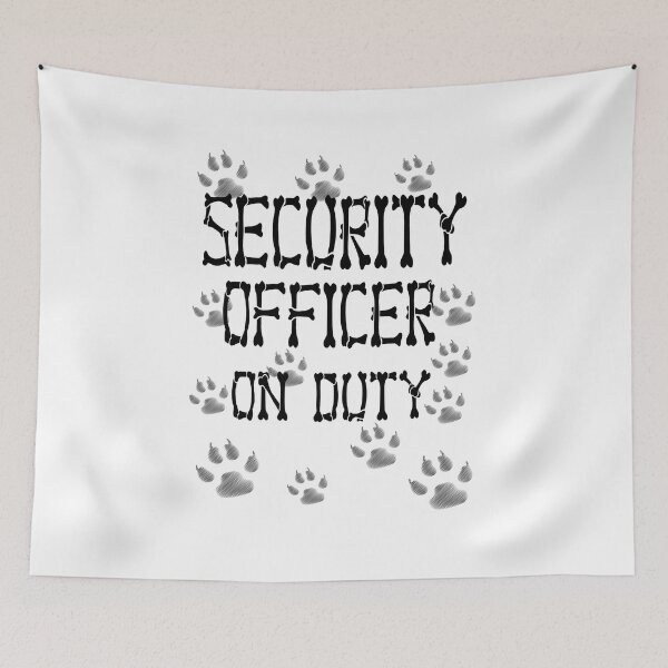 Item preview, Security Officer On Duty - Dog designed and sold by CoolestStore.
