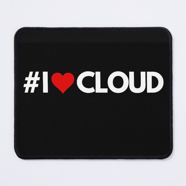 Item preview, I Love Cloud Secure and Useful designed and sold by Serhotep.
