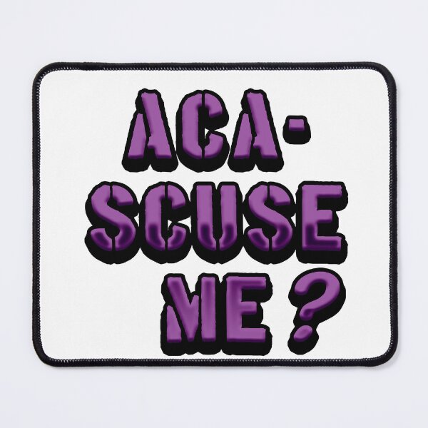 Item preview, Copy of Aca-Scuse Me? Pitch Perfect designed and sold by MCS-Desings.