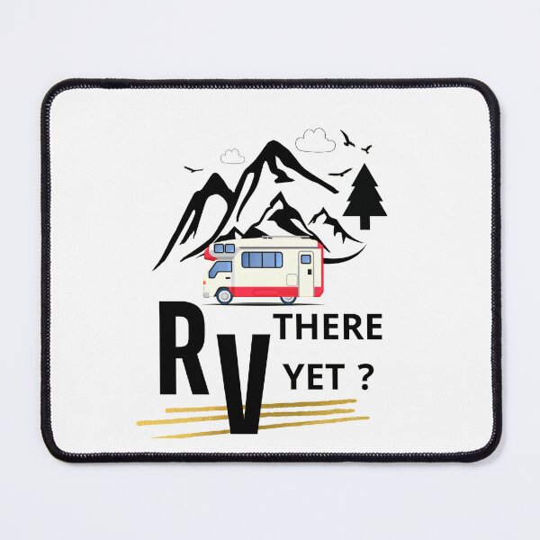 Item preview, Roadtrip Travel RV There Yet Camping designed and sold by Fudoitga.