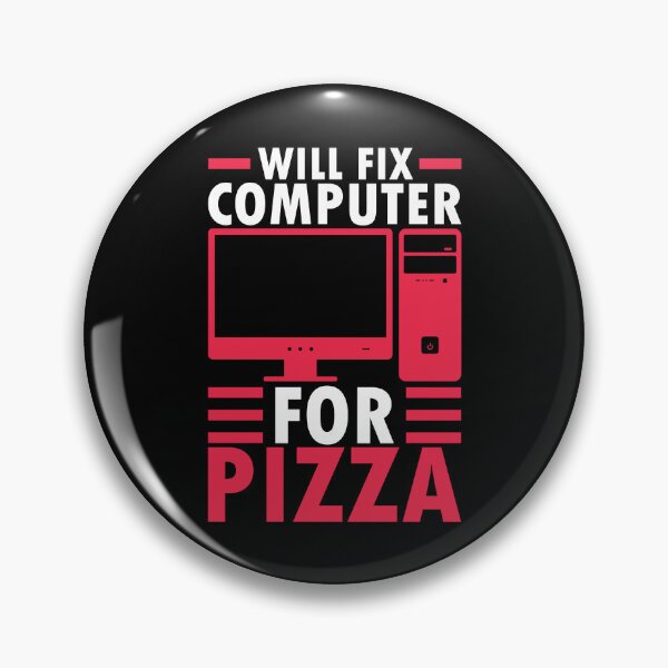 Item preview, Will Fix Computer For Pizza designed and sold by Dufawa.