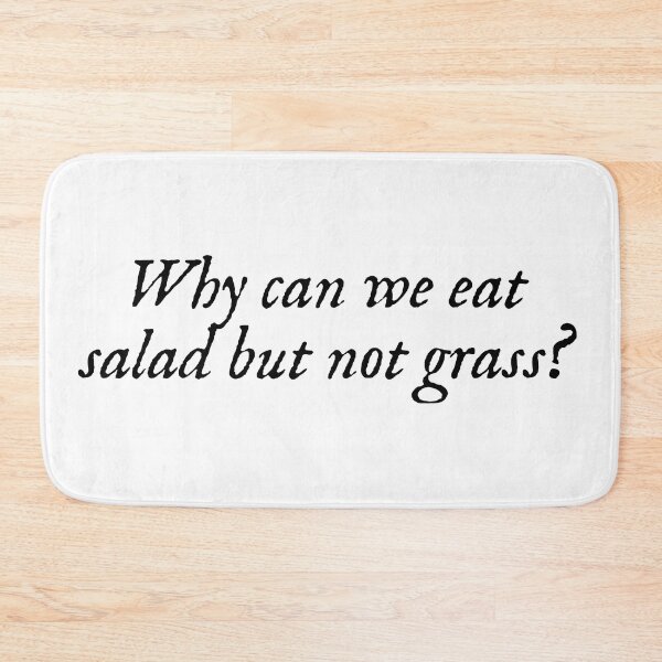 Item preview, Taylor Swift ‘Why can we eat salad but not grass?’ designed and sold by Sarah Swiftie.