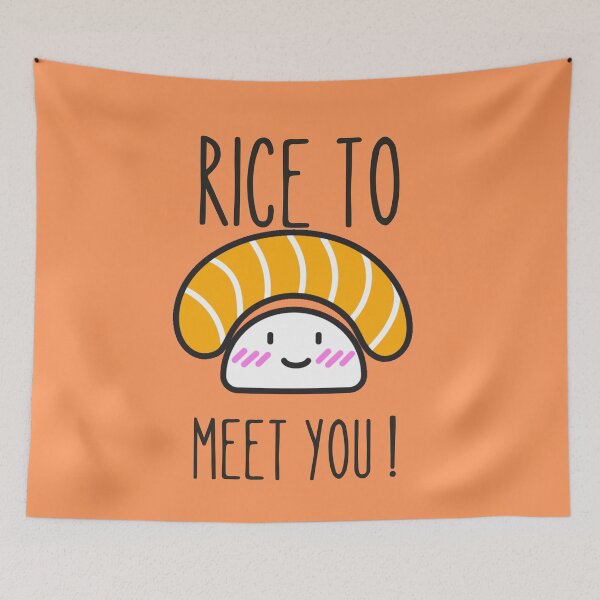Item preview, Rice to meet you! designed and sold by Thetruemo.