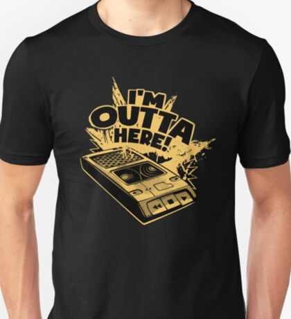 BATIM™ I'm Outta Here! T-Shirt