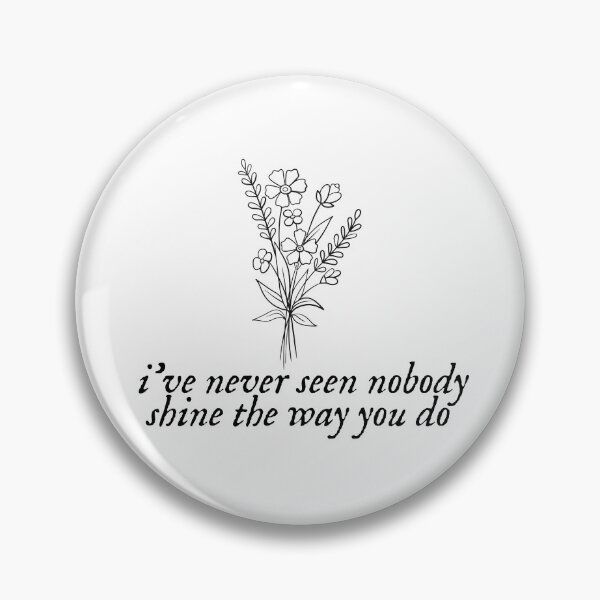 Item preview, Taylor Swift ‘i’ve never seen nobody shine the way you do’ designed and sold by Sarah Swiftie.