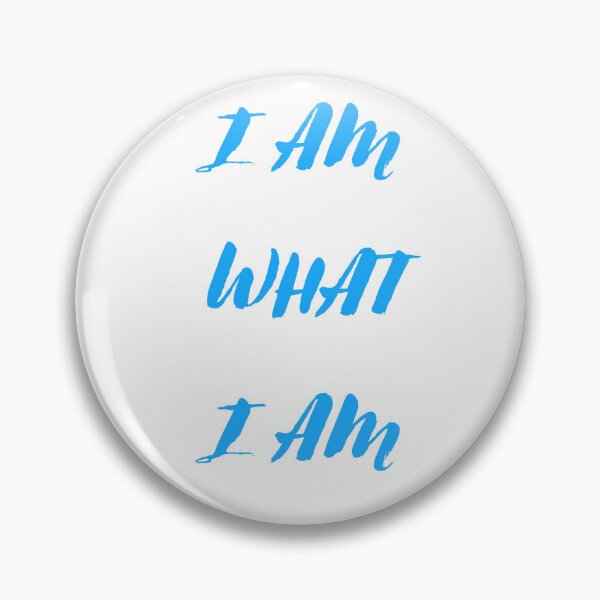 Item preview, I AM WHAT I AM designed and sold by IsaCria.