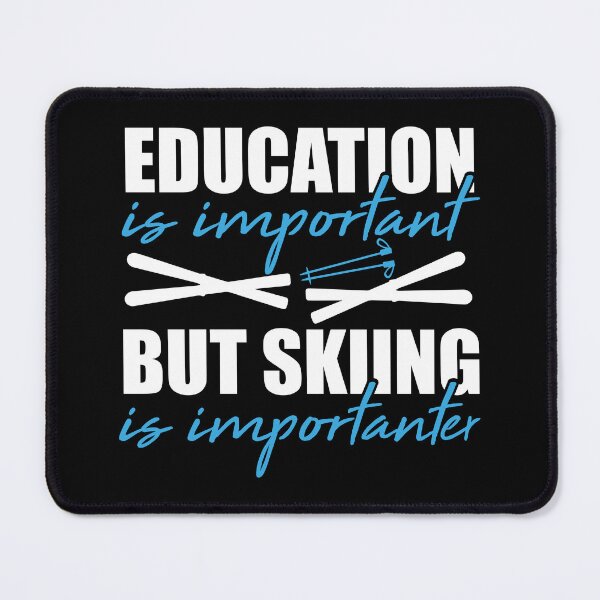 Item preview, Skiing Shirt Education Is Important Skiing Is Importanter Gift Tee designed and sold by haselshirt.