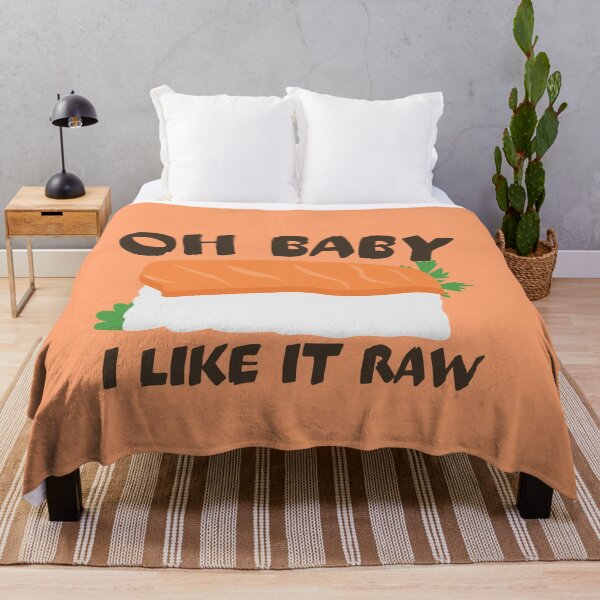 Item preview, Oh Baby I Like It Raw designed and sold by Thetruemo.