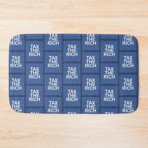 Item preview, TAX THE RICH designed and sold by Annette Marionneaux Stevenson.