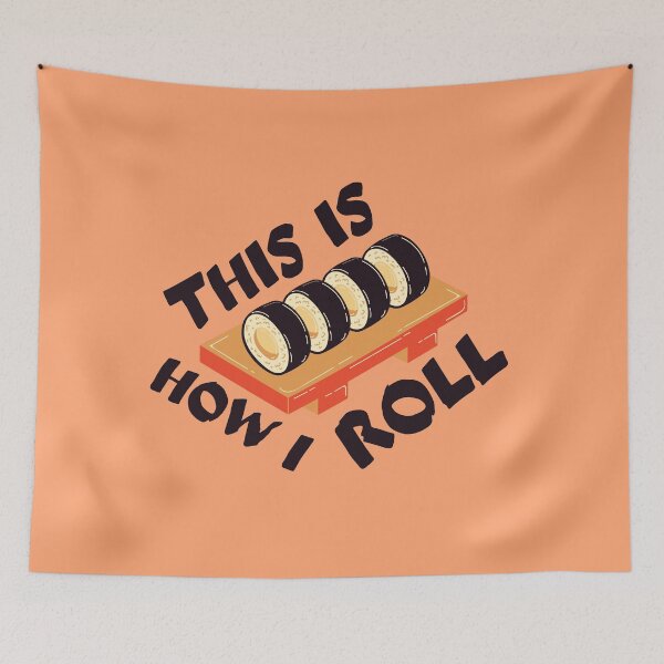 Item preview, THIS IS HOW I ROLL designed and sold by Thetruemo.