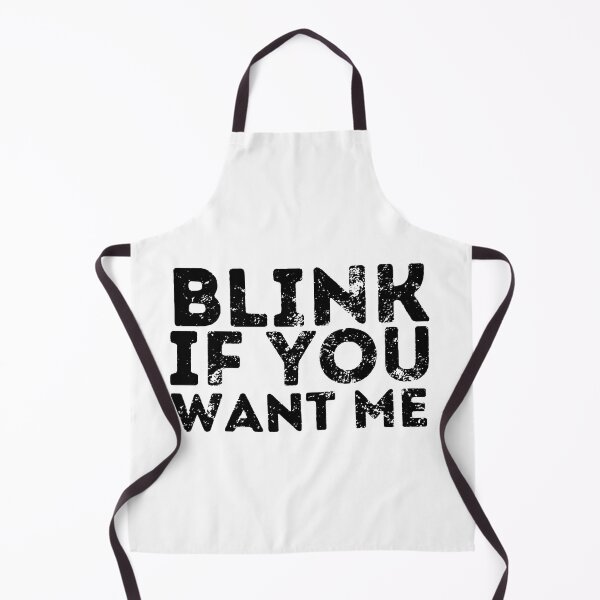 Item preview, Blink If You Want Me designed and sold by ronaldsonou.