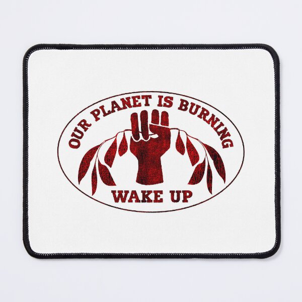 Item preview, Our Planet Is Burning, wake up, power fist holding burning leaves. Climate change, global warming the climate emergency is real designed and sold by Hollyharry.