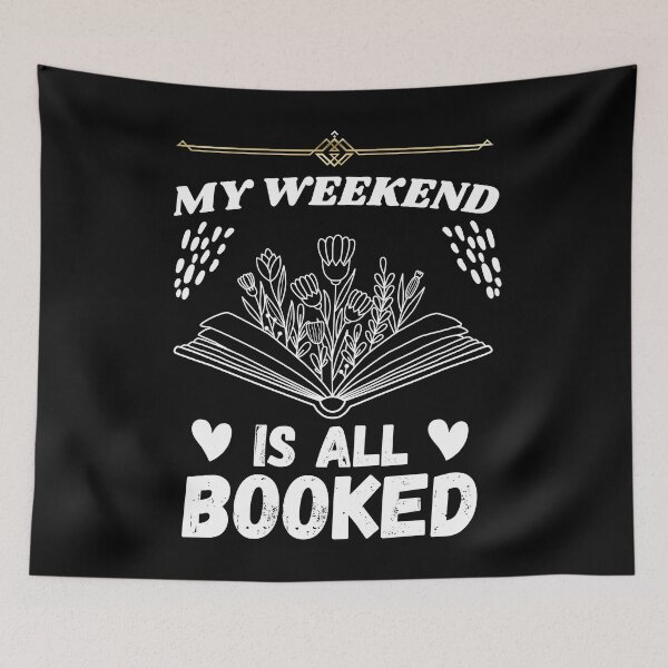 Item preview, My Weekend is All Booked Book Lovers Art Illustration Book Readers Pun designed and sold by creativille.