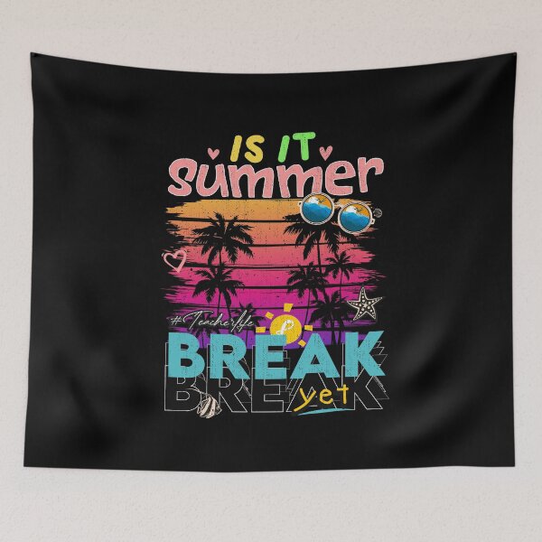 Item preview, End Of Year is it Summer Break Yet, Field Day Teacher  designed and sold by Hero Prod.