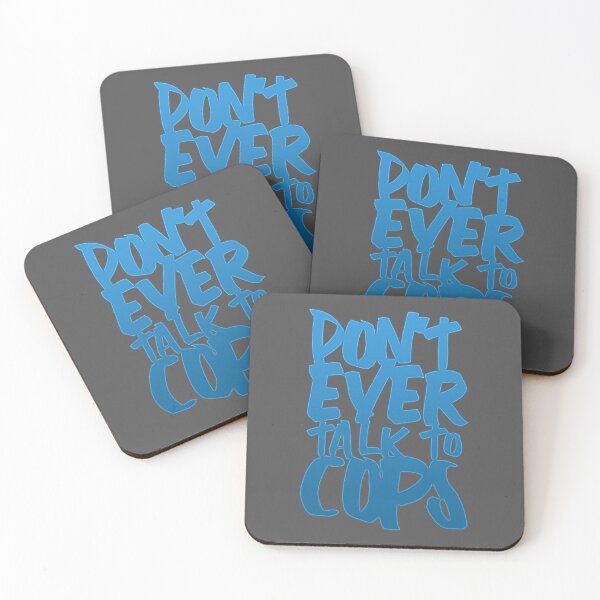 Item preview, Don't Ever Talk To Cops designed and sold by Lori P.