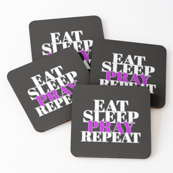 Item preview, EAT SLEEP PRAY REPEAT  designed and sold by DoubleDSD.