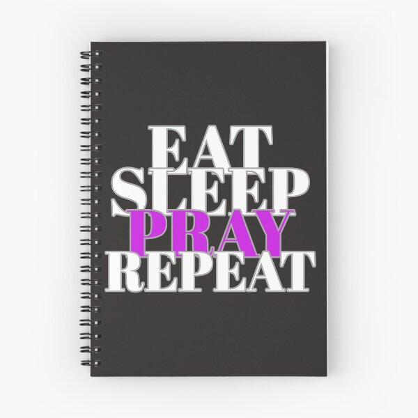 Item preview, EAT SLEEP PRAY REPEAT  designed and sold by DoubleDSD.