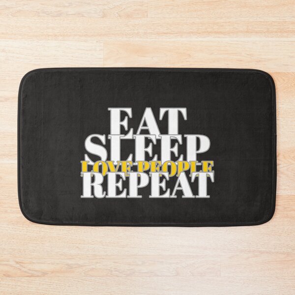 Item preview,  EAT SLEEP LOVE PEOPLE REPEAT  designed and sold by DoubleDSD.