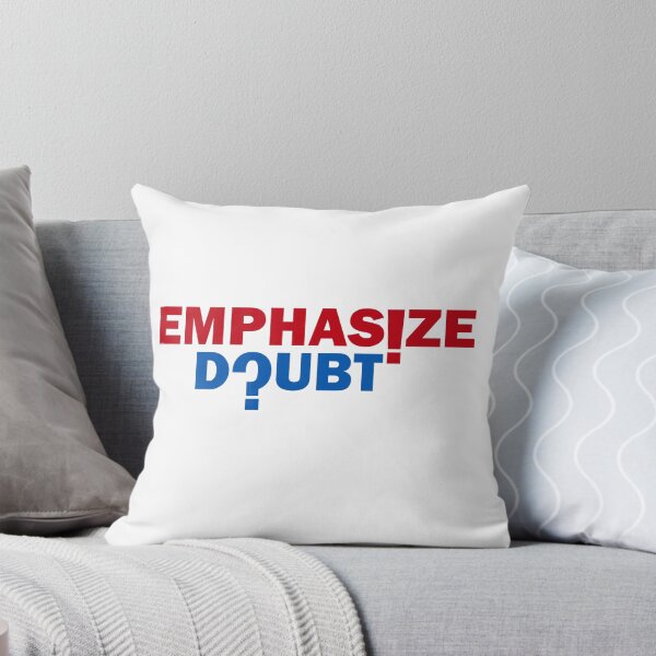 Item preview, Emphasize doubt designed and sold by jimmyroyaltee.
