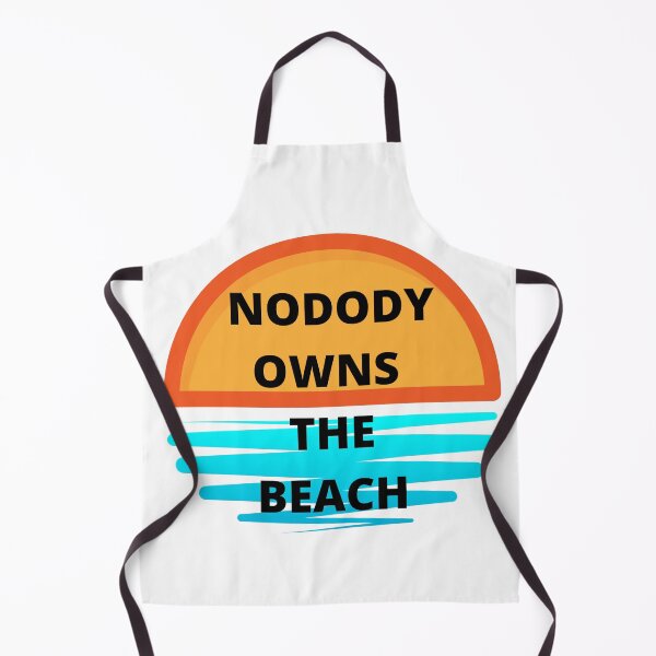 Item preview, Nobody Owns The Beach designed and sold by dakis.
