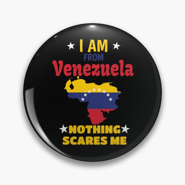 Item preview, I Am From Venezuela, Nothing Scares Me, I Am Venezuelan designed and sold by Jmgold87.