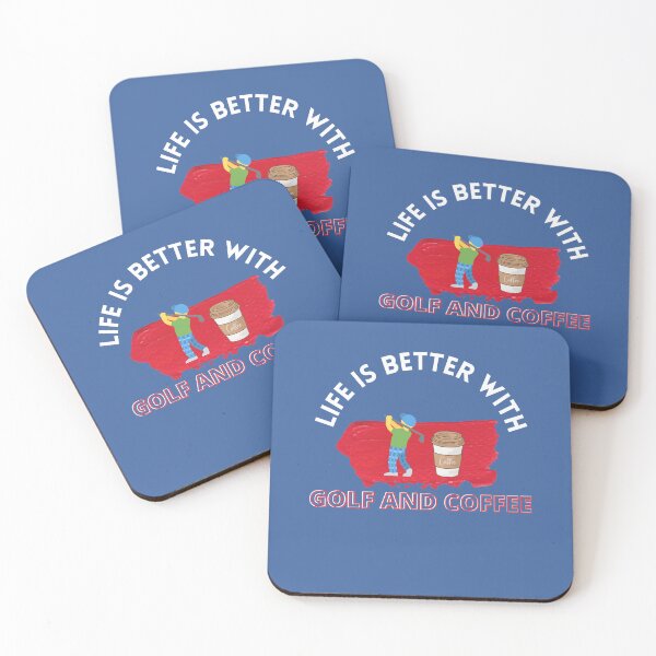 Item preview, LIFE IS BETTER WITH GOLF AND COFFEE designed and sold by Andy1503.
