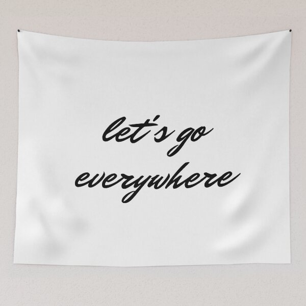 Item preview, Let's go everywhere  designed and sold by antevasinart.